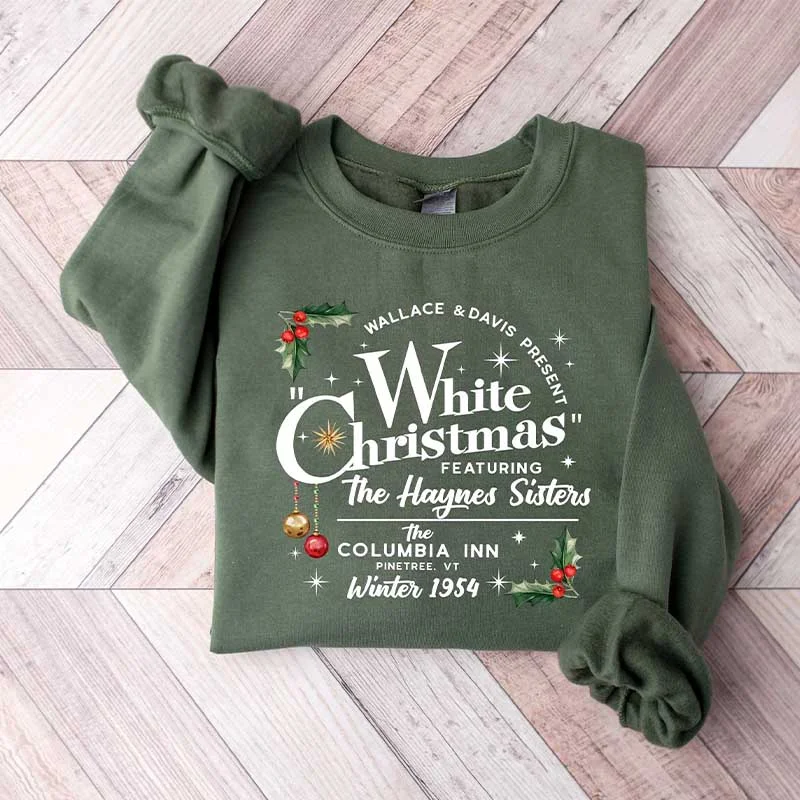 Sweatshirt for spring outings -White Christmas Movie 1954 Sweatshirt