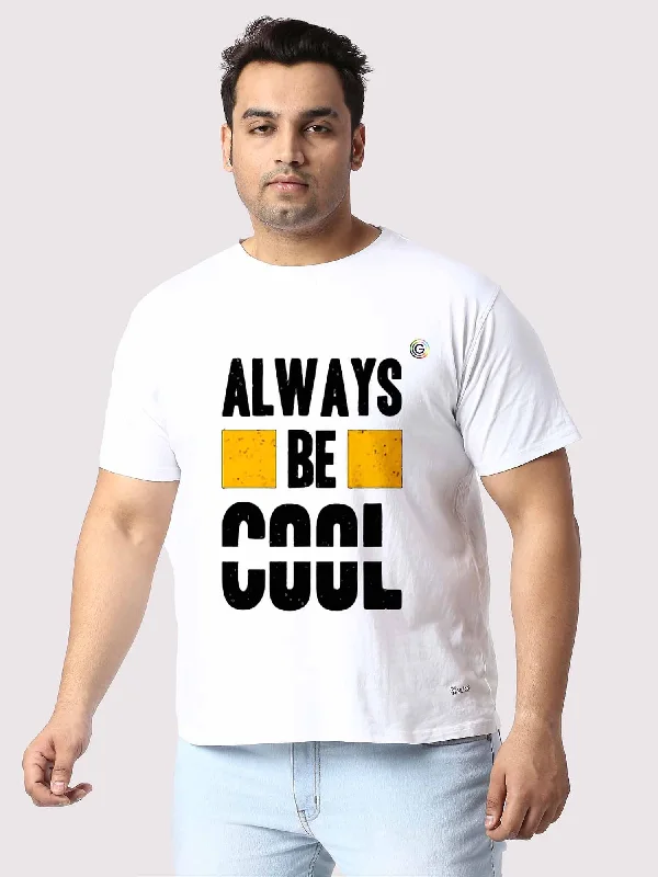 T-shirts for sci-fi fans -Men Plus Size White Always Be Cool Printed Round Neck T-Shirt