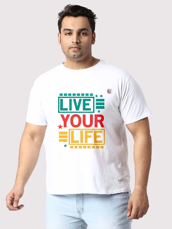 T-shirts with pizza graphics -Men Plus Size White Live Your Life Printed Round Neck T-Shirt